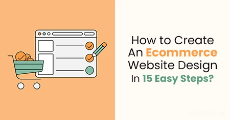 how-to-create-an-ecommerce-website-design-in-15-easy-steps