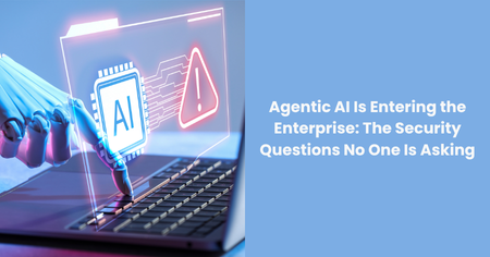 agentic-ai-enterprise-security-questions

