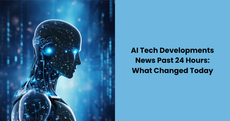 ai-tech-developments-news