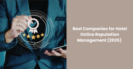 best-hotel-online-reputation-management-companies-2026
