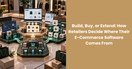build-buy-or-extend-ecommerce-software