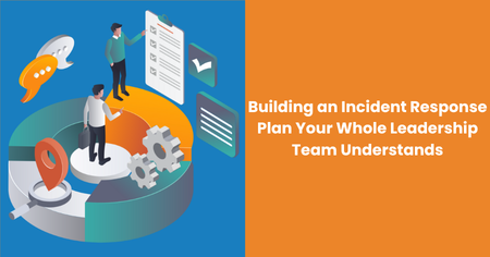 build-incident-response-plan-leadership-team

