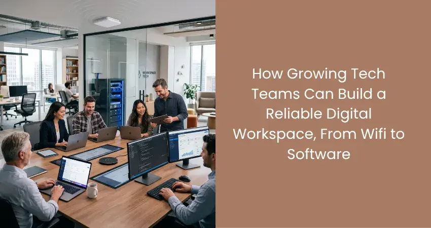 build-reliable-digital-workspace-tech-teams
