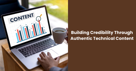 building-credibility-through-authentic-technical-content