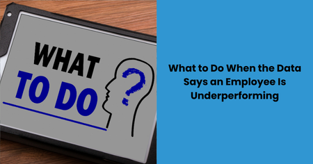 data-driven-employee-underperformance-actions
