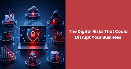 digital-risks-that-could-disrupt-your-business