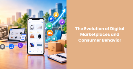 evolution-of-digital-marketplaces-and-consumer-behavior
