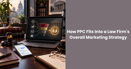 how-ppc-fits-into-a-law-firms-overall-marketing-strategy

