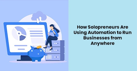 solopreneurs-use-automation