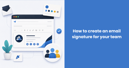 how-to-create-email-signature-for-your-team