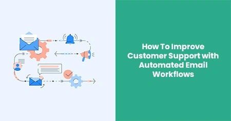 support-automated-email-workflows