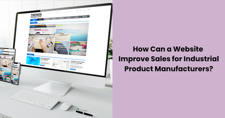 improve-sales-industrial-product-manufacturers-website