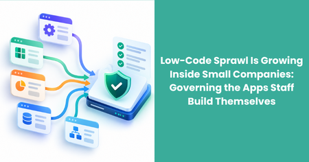 low-code-sprawl-governing-employee-built-apps