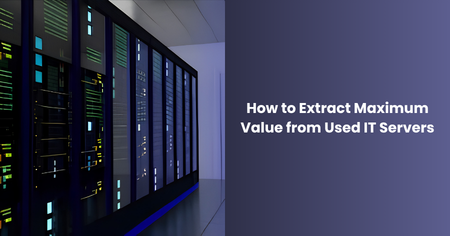 maximize-value-used-it-servers