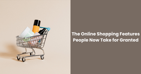 online-shopping-features-people-take-for-granted