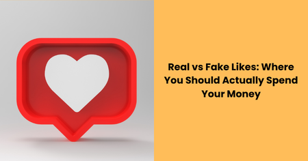 real-vs-fake-likes-guide
