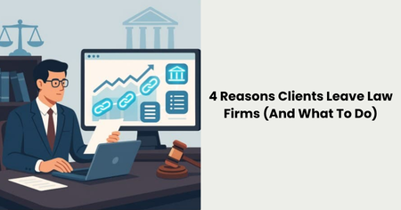reasons-clients-leave-law-firms