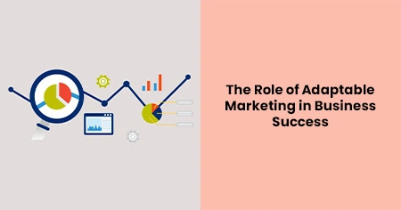 role-of-adaptable-marketing