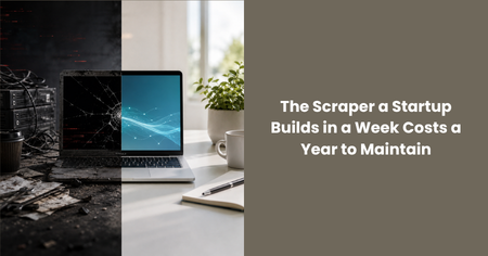 scraper-startup-builds-week-costs-year-maintain

