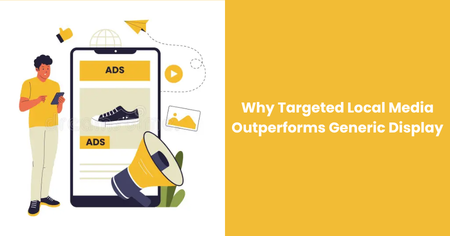 targeted-local-media-vs-generic-display