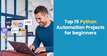 top-15-python-automation-projects-for-beginners