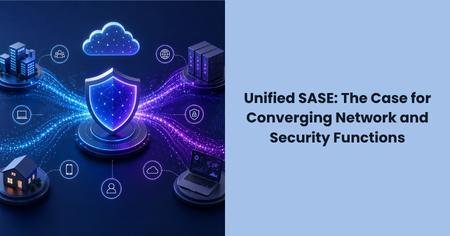 unified-sase-network-security-convergence