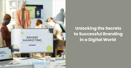 unlocking-secrets-successful-digital-branding

