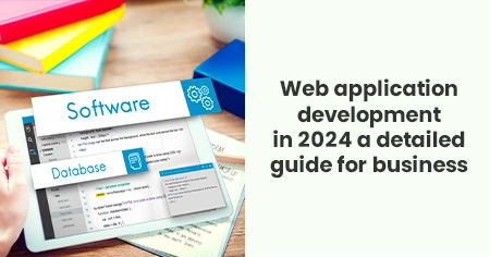 Web application development in 2024 a detailed guide for
                  business