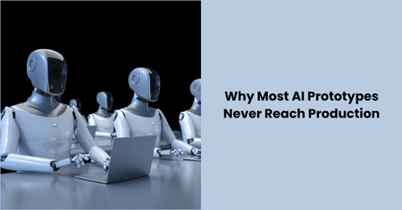 why-most-ai-prototypes-never-reach-production
